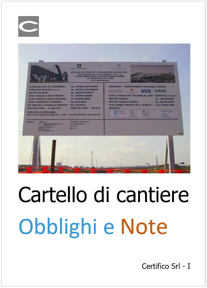 Cartello di cantiere /&nbsp;Obblighi e Note